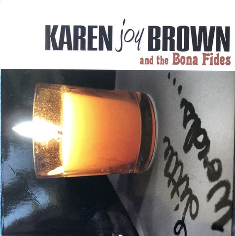 Karen Joy Brown and the Bona Fides