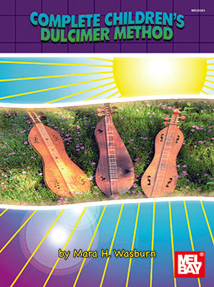 Complete Children's Dulcimer Method (Book)