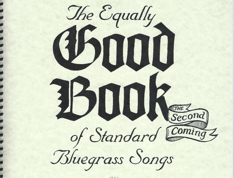 Jack Tuttles - The Equally Good Book of Standard Bluegrass Songs (Book)