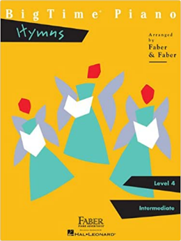 F & F - Bigtime Piano - Hymns Book - Level 4