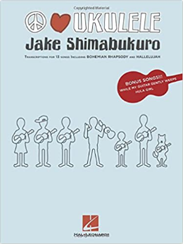 Jake Shimabukuro - Peace Love Ukulele (Book)