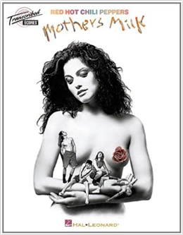 Red Hot Chili Peppers - Mothers Milk (Book)