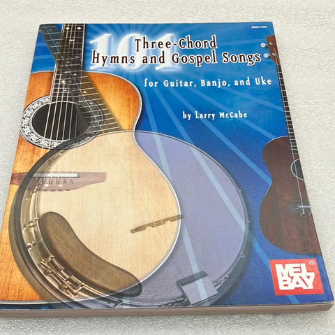 101 Three-Chord Hymns & Gospel Songs For Guitar; Banjo; And Uke (Book)