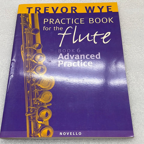 Trevor Wye Practice Book for the Flute Book 6: Advanced Practice