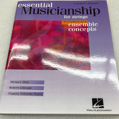 Essential Musicianship for Strings - Intermediate Ensemble Concepts - Teachers Manual (Book)