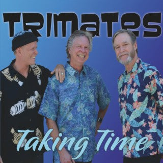 Trimates "Taking Time" - CD