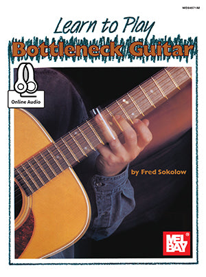 Mel Bay - Learn To Play - Bottleneck Guitar (Book)