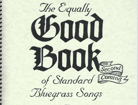 Jack Tuttles - The Equally Good Book of Standard Bluegrass Songs (Book)