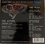 Alex Bryant - Slush Pump "The Play" - CD