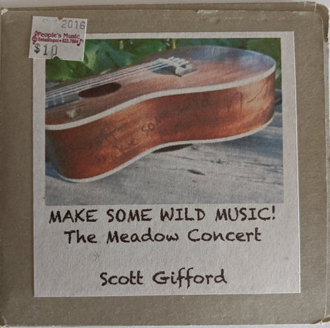 Scott Gifford - "Make Some Wild Music" - CD