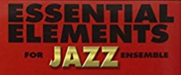 Essential Elements for Jazz Ensemble – Trombone  - A Comprehensive Method for Jazz Style and Improvisation