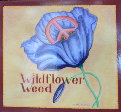 Wildflower Weed - Sit For A Spell - CD