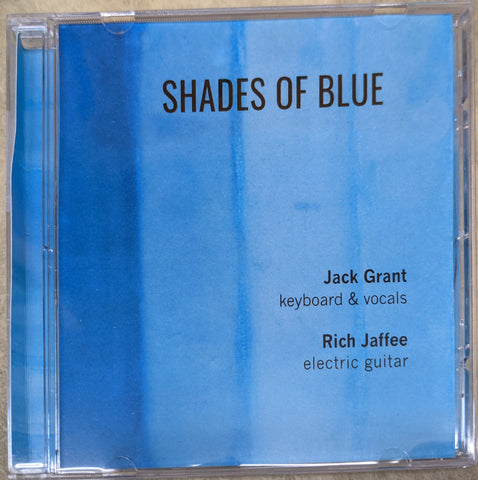Jack Grant / Rich Jaffee - Shades of Blue (CD)
