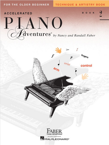 F & F - Accelerated Piano Adventures For The Older Beginner - Technique & Artistry - Book 2