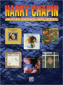 Harry Chapin -- Guitar Anthology: Guitar Songbook Edition