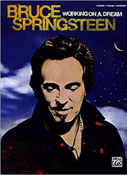 Bruce Springsteen: Working on a Dream (Book)