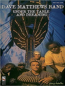 Dave Matthews Band - Under The Table And Dreaming (Book)