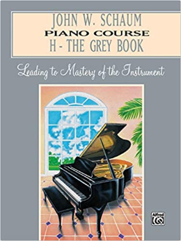 John W. Schaum Piano Course: H- The Grey Book