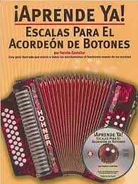 iApprende Ya! Escalas Para El Acordeon De Botones [with Cd] (Aprende Ya!) (Book)