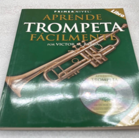 Aprende Trompeta Facil [Book with Cd] (Primer Nivel)