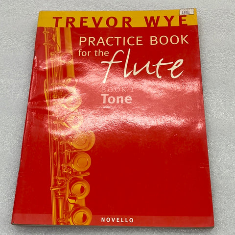 Trevor Wye Practice Book for the Flute Book 1: Tone