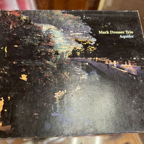 Mark Dresser Trio "Aquifer" CD