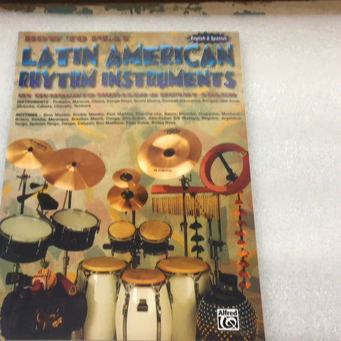 How to Play Latin American Rhythm Instruments (Book)