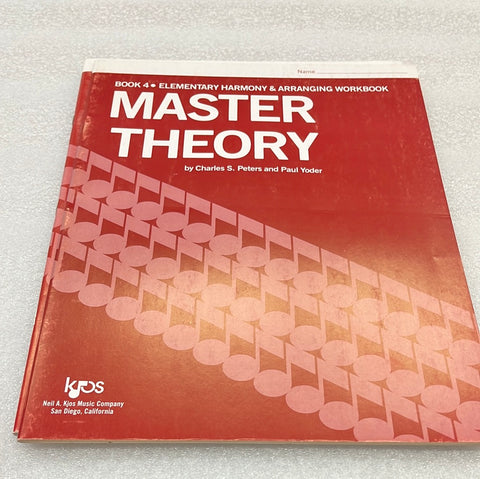 Master Theory - Book 4: Elementary Harmony & Arranging Workbook