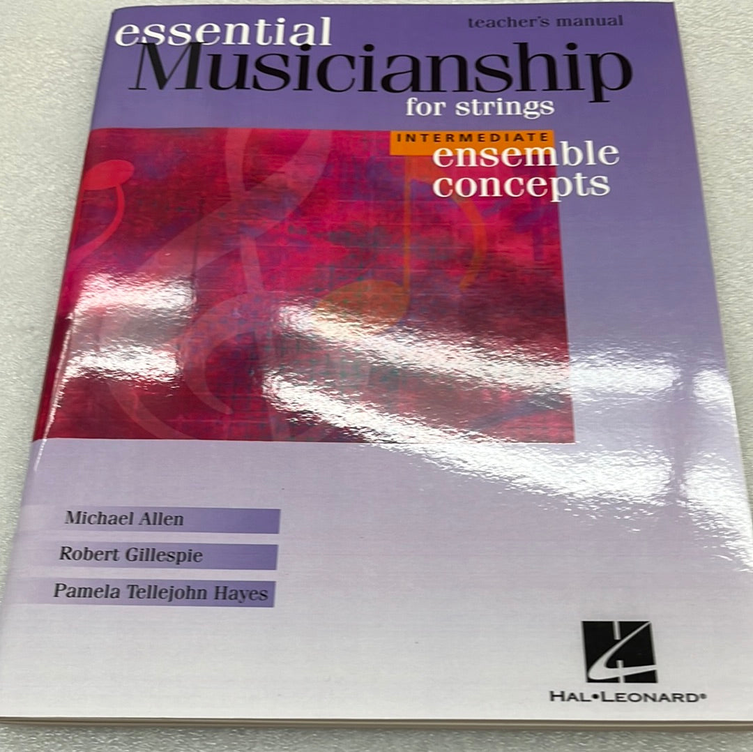Essential Musicianship for Strings - Intermediate Ensemble Concepts - Teachers Manual (Book)