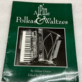Alpine Polka & Waltzes For Accordion (Book)