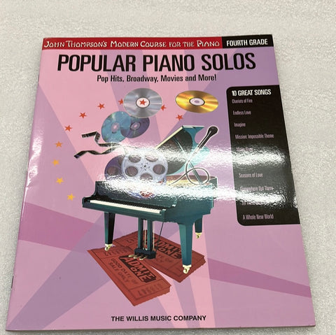 Popular Piano Solos: Fourth Grade: Pop Hits; Broadway; Movies And More! (Book)