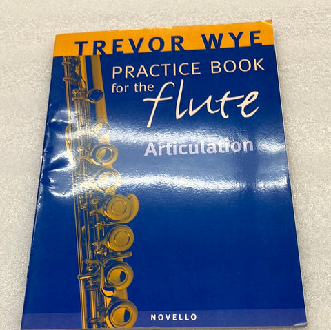 Trevor Wye Practice Book for the Flute Book 3: Articulation