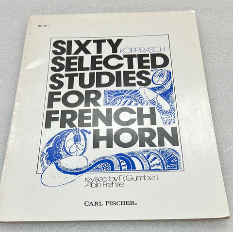 Sixty Selected Studies For French Horn Book 1