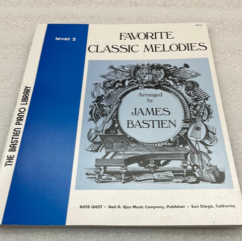 Favorite Classic Melodies; Arranged By James Bastien - Level 2 (The Bastien Piano Library) (Book)