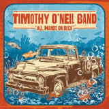 Timothy O'Neil Band- "All Hands On Deck" - CD